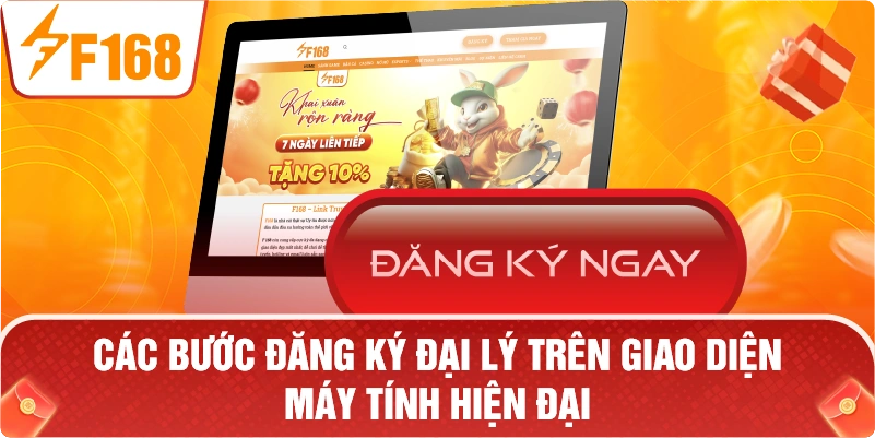 các bước đăng ký đại lý trên giao diện máy tính hiện đại